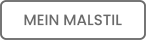 MEIN MALSTIL