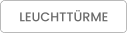 LEUCHTTÜRME