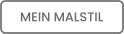 MEIN MALSTIL