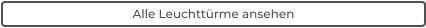 Alle Leuchttürme ansehen