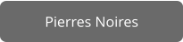 Pierres Noires