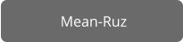 Mean-Ruz