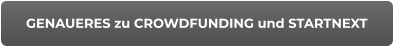 GENAUERES zu CROWDFUNDING und STARTNEXT