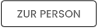 ZUR PERSON