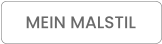 MEIN MALSTIL