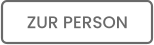 ZUR PERSON