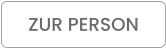 ZUR PERSON