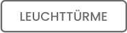 LEUCHTTÜRME