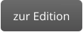 zur Edition
