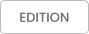 EDITION