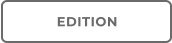EDITION